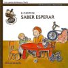 Libros Dideco | El Cuento De Saber Esperar