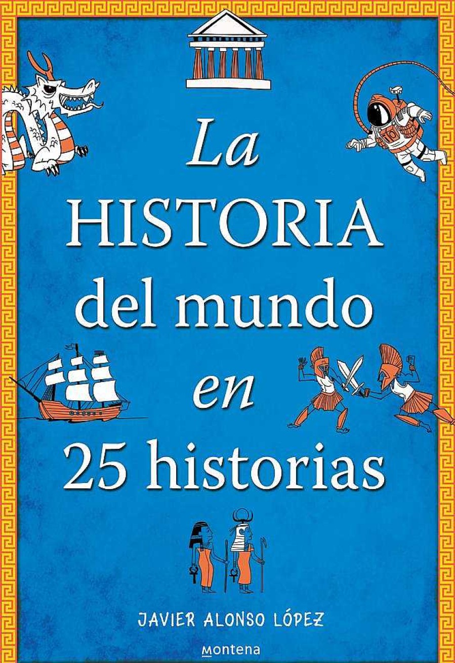 Libros Dideco Geograf A Y Personajes De La Historia | La Historia Del Mundo En 25 Historias