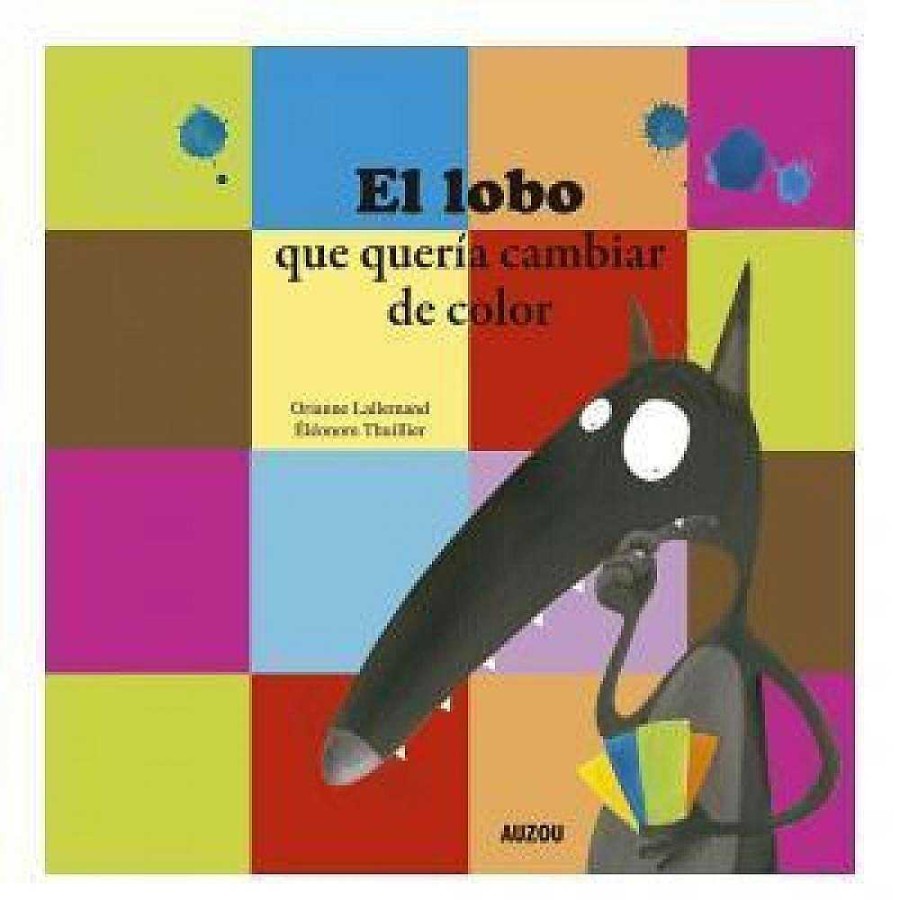 Libros Dideco Colecciones | El Lobo Que Quer A Cambiar De Color