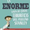 Libros Dideco | La Enorme Lista De Cosas Terror Ficas Del Peque O Stanley