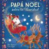 Libros Dideco Solapas Y Pop-Ups | Pap Noel Salva La Navidad