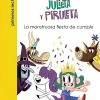 Libros Dideco Letra Imprenta | Julieta Y Piruleta, 2. La Monstruosa Fiesta De Cumple