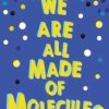 Libros Dideco Ingl S | We Are All Made Of Molecules