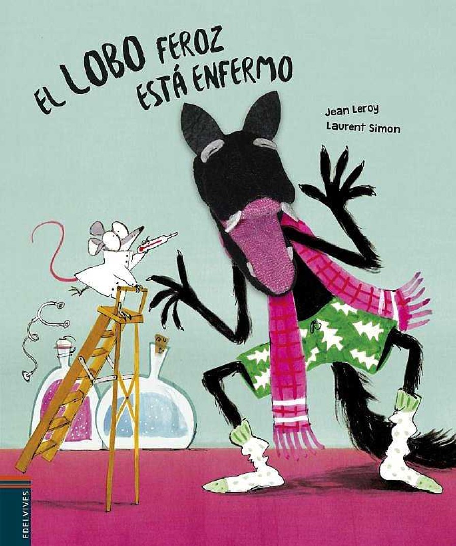 Libros Dideco Experiencias | El Lobo Feroz Est Enfermo