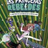 Libros Dideco | Las Princesas Rebeldes 3. El Misterio De Los Ninjas De La Media Luna