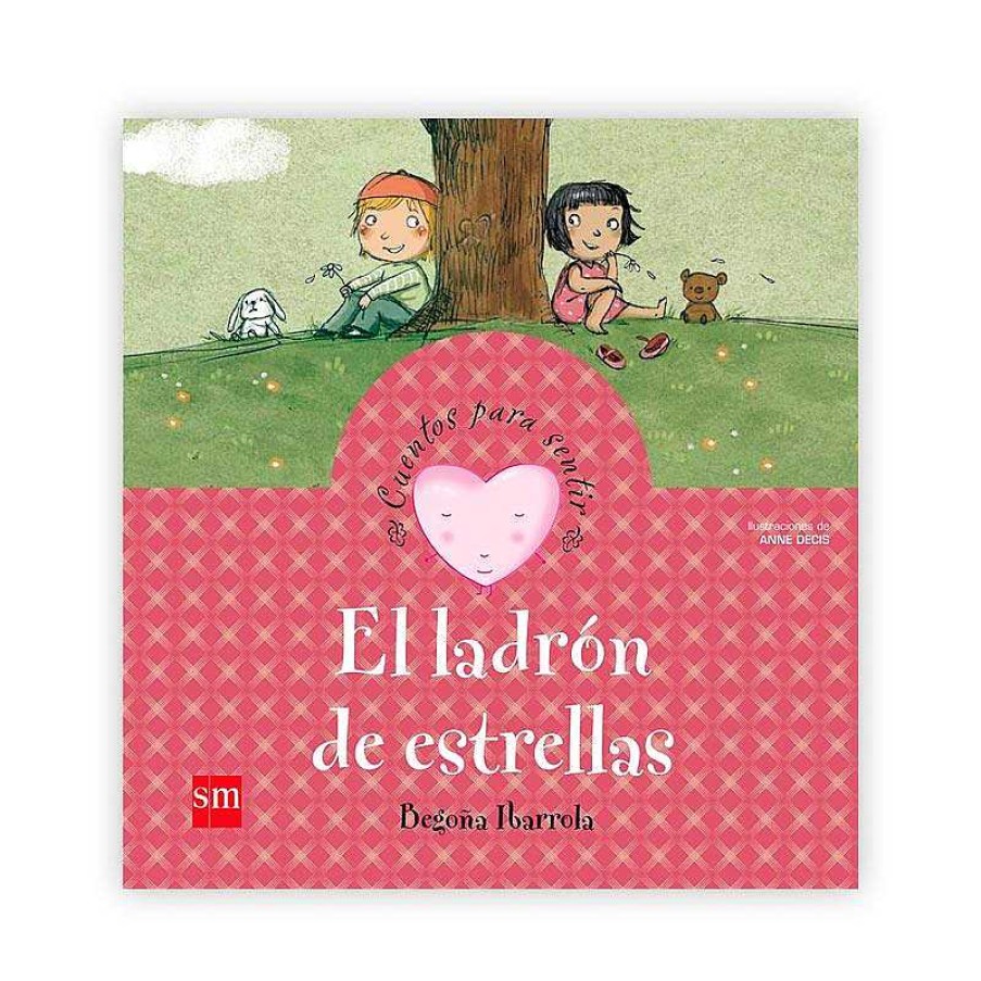 Libros Dideco | Cuentos Para Sentir: El Ladr N De Estrellas