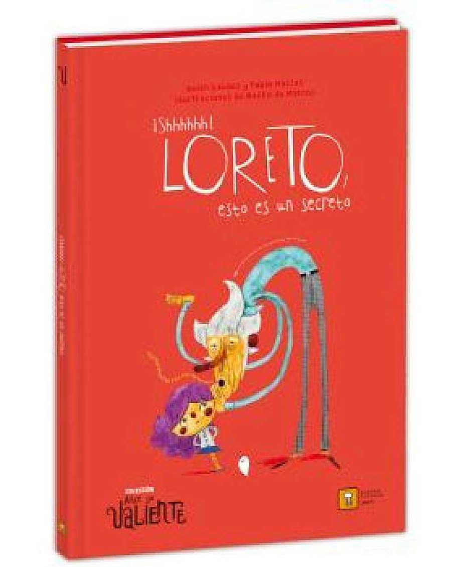 Libros Dideco | Shhhhhh. Loreto, Esto Es Secreto