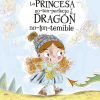 Libros Dideco | La Princesa No-Tan-Perfecta Y El Drag N No-Tan-Temible