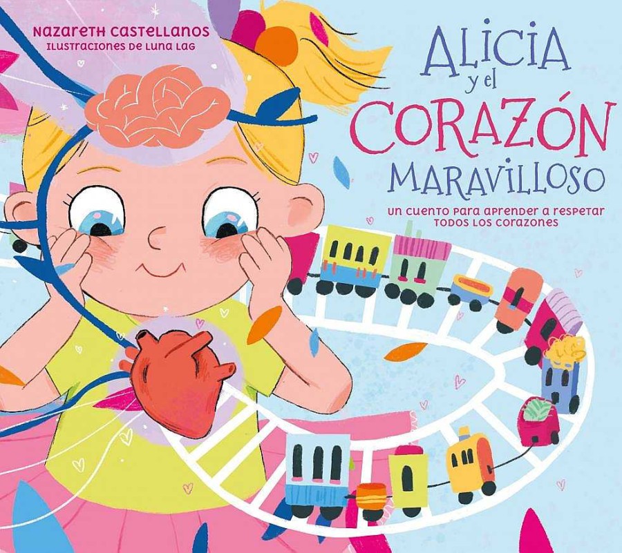 Libros Dideco | Alicia Y El Coraz N Maravilloso