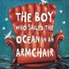 Libros Dideco Ingl S | The Boy Who Sailed The Ocean In An Armchair