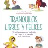 Libros Dideco | Tranquilos, Libres Y Felices