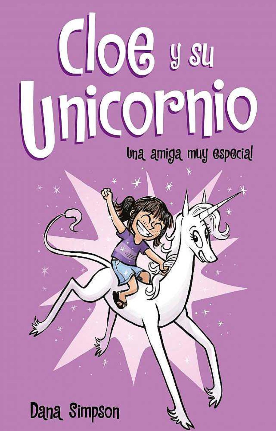 Libros Dideco | Una Amiga Muy Especial (Cloe Y Su Unicornio 1)