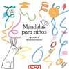 Libros Dideco Dibuja Y Colorea | Mandalas Para Ni Os Ed. 2023