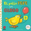 Libros Dideco Solapas Y Pop-Ups | Pya. El Pollo Pepe Y El Globo