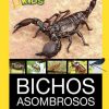 Libros Dideco Atlas, Tierra Y Animales | Bichos Asombrosos. El Fascinante Mundo De Ara As E Insectos