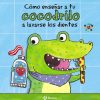 Libros Dideco Primeros H Bitos | C Mo Ense Ar A Tu Cocodrilo A Lavarse Los Dientes