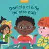 Libros Dideco | Daniel Y El Ni O De Otro Pa S