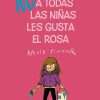 Libros Dideco | (No) A Todas Las Ni As Les Gusta El Rosa