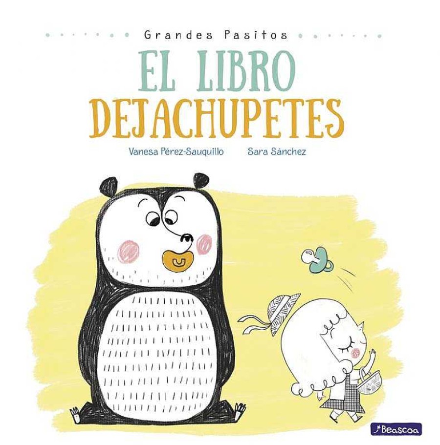 Libros Dideco | El Libro Dejachupetes (Grandes Pasitos)