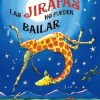 Libros Dideco | Las Jirafas No Pueden Bailar