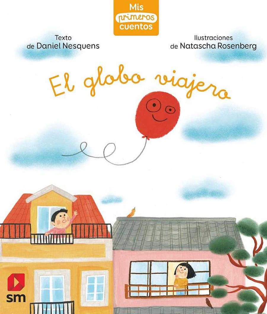 Libros Dideco | Mis Primeros Cuentos: El Globo Viajero