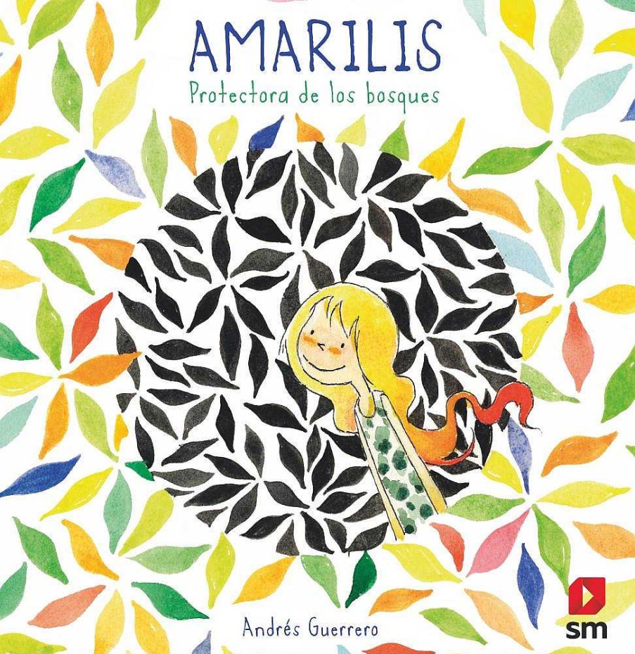 Libros Dideco | Amarilis. Protectora De Los Bosques