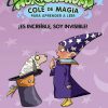 Libros Dideco | Abracadabra, Cole De Magia Para Aprender A Leer, 4. Es Incre Ble, Soy Invisible