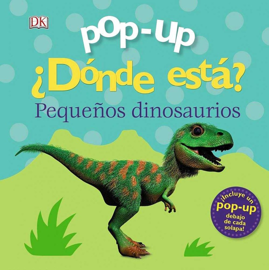 Libros Dideco Peque As Colecciones | Pop-Up. D Nde Est ? Peque Os Dinosaurios