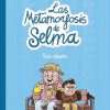 Libros Dideco | Las Metamorfosis De Selma 2: Vida Abuela