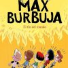 Libros Dideco | Max Burbuja 6 - El Fin Del Mundo