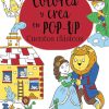 Libros Dideco Dibuja Y Colorea | Colorea Y Crea Tu Pop-Up. Cuentos Cl Sicos