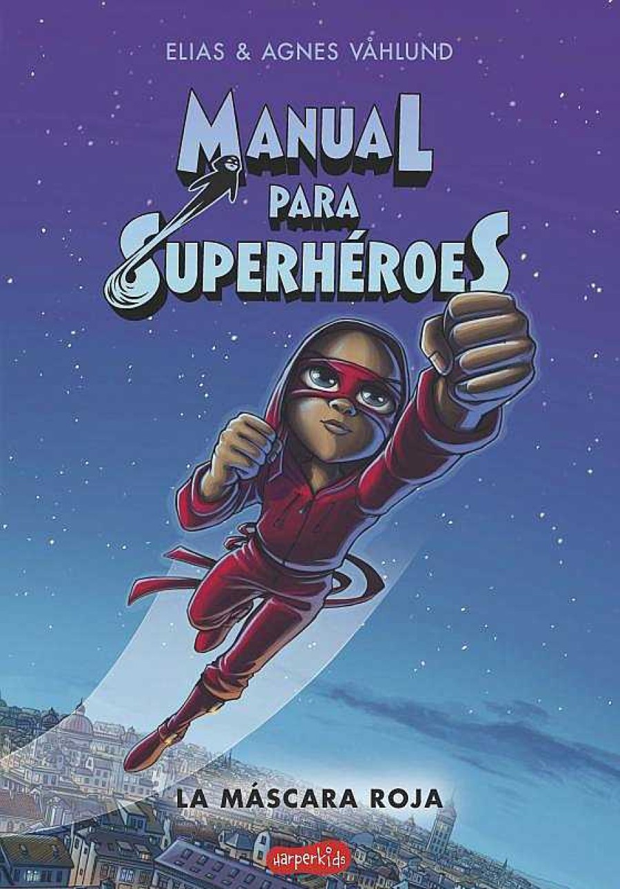 Libros Dideco | Manual Para Superh Roes: La M Scara Roja (Vol. 2)