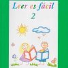 Libros Dideco Cuadernos Pedag Gicos | Leer Es F Cil 2. Aprendiendo De La Lecto-Escritura Paso A Paso