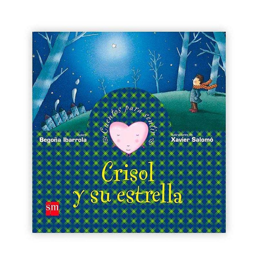 Libros Dideco | Cuentos Para Sentir: Crisol Y Su Estrella