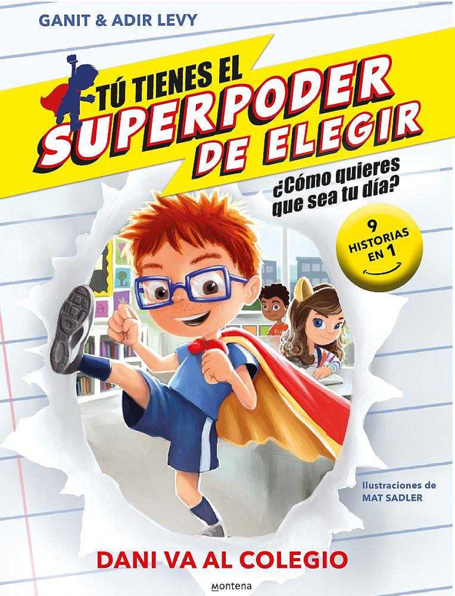 Libros Dideco | T Tienes El Superpoder De Elegir - Dani Va Al Colegio