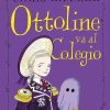 Libros Dideco | Ottoline Va Al Colegio