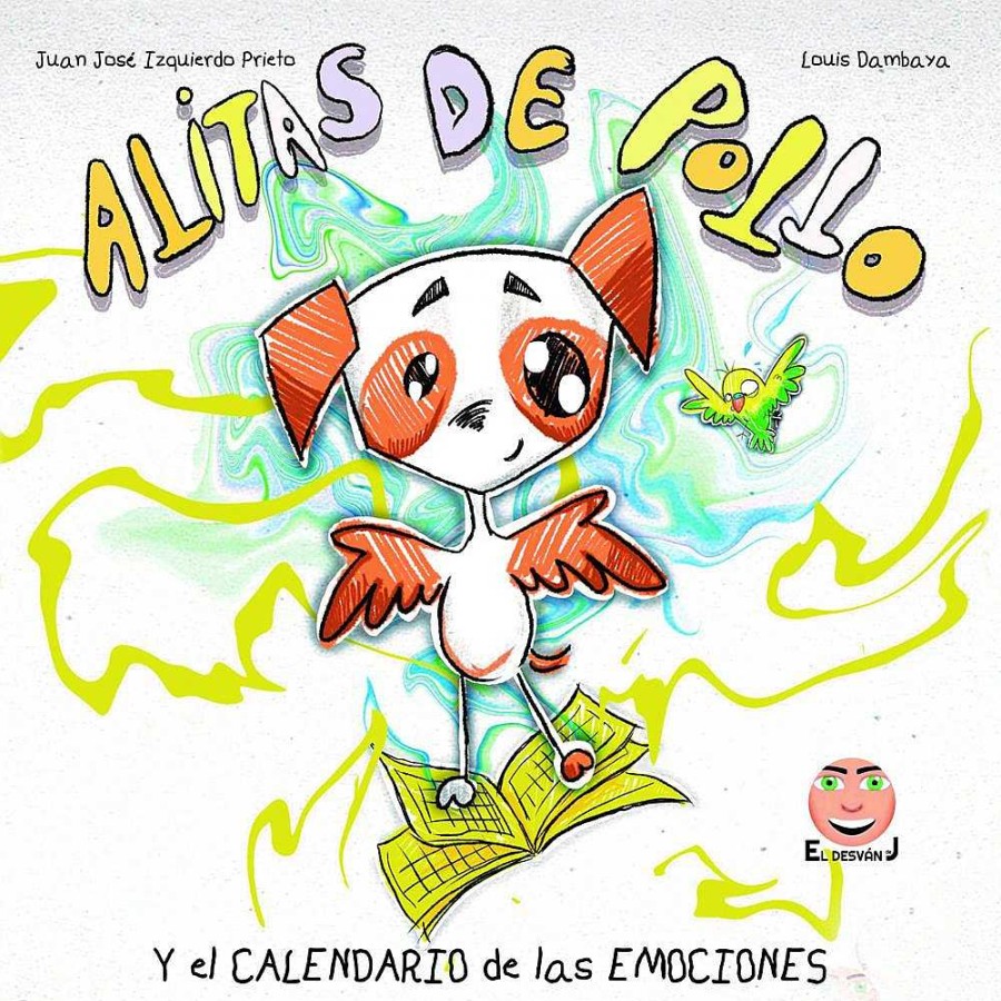 Libros Dideco | Alitas De Pollo Y El Calendario De Las Emociones